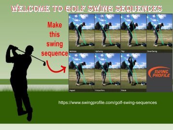 Golf swing sequences | swingprofile