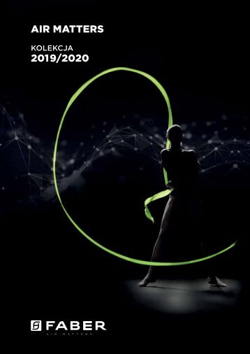 Kolekcja okapów Faber 2019 /2020 