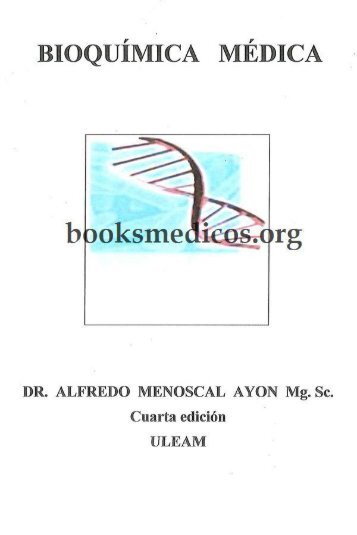 Menoscal Ayon Alfredo - Bioquimica Medica (4ed) 