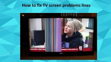 How to fix TV screen problems lines pdf