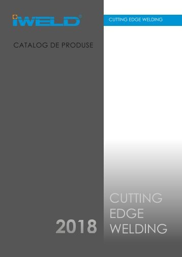 IWELD - Catalog de produse - 2018 (RO)