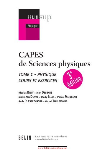 CAPES de sciences physiques _ Tome 1 _ Physique,  cours et exercices, 3ème édition-Belin