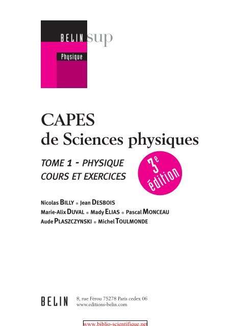 Capes De Sciences Physiques Tome 1 Physique Cours Et Exercices 3eme Edition Belin