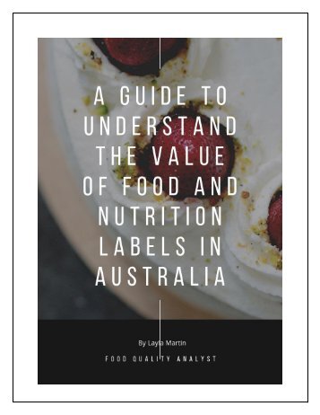 A Guide to Understand the Value of Food and Nutritions labels in Australia