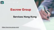 Escrow Group Hong Kong | Services Hong Kong