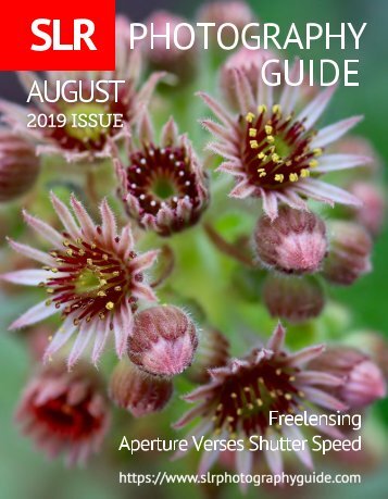 SLR Photography Guide - August Edition 2019