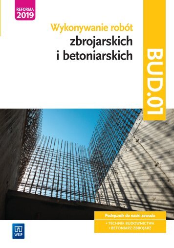 1611A7 wykonywanie robót zbrojarskich i betoniarskich