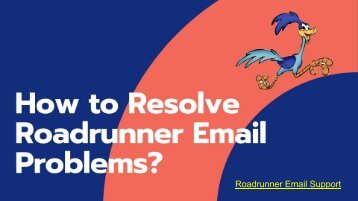 How to Resolve Roadrunner Email Problems