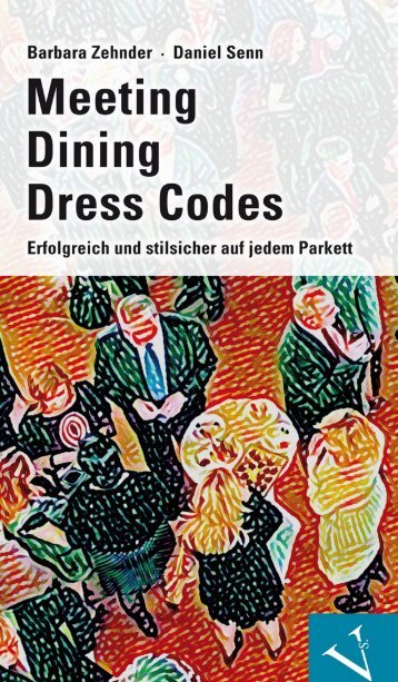 Leseprobe: Zehnder/Senn: Meeting, Dining, Dress Codes