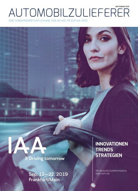 Driving tomorrow – Automobilzulieferer zeigen Innovationen, Trends und Strategien