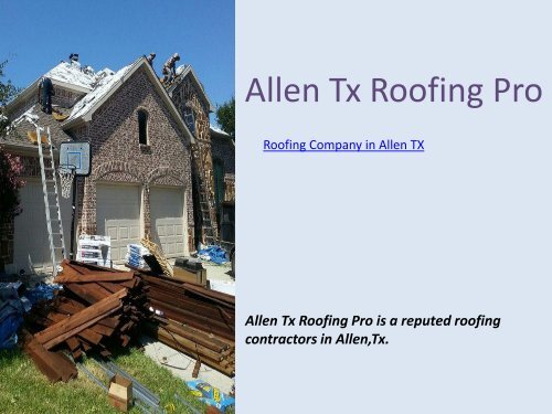 Roofing Company in Allen TX– AllenTxRoofingPro