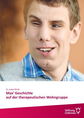 Max’ Geschichte auf der therapeutischen Wohngruppe