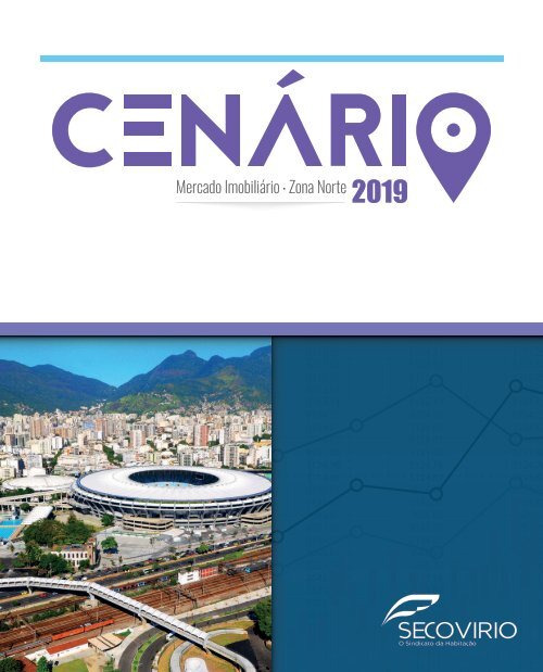 Cenário do Mercado Imobiliário - Zona Norte - 2019 - SECOVIRIO