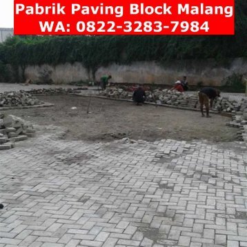 0822-3283-7984 (Telkomsel), Pabrik Paving Block Di Malang, Jual Paving Block Di Malang