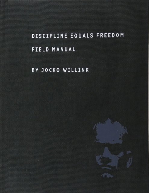 Discipline Equals Field Manual by Willink ( )