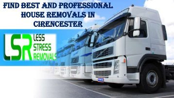 Find Best And Professional House Removals in Cirencester (1)