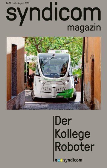 syndicom magazin Nr. 12 ¦ Der Kollege Roboter