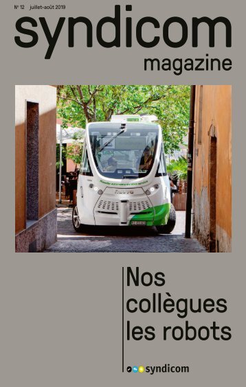 syndicom magazine N° 12 ¦ Nos collègues les robots