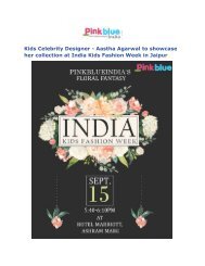 Kids Boutique - PinkBlueIndia to showcase her collection at India Kids Fashion Week in Jaipur