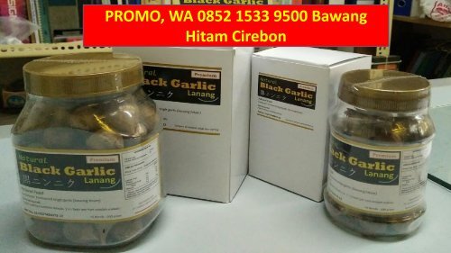 PROMO, WA 0852 1533 9500 Bawang Hitam Cirebon