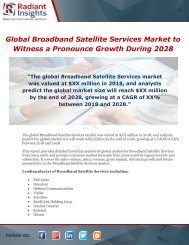 Global Broadband Satellite Services Market to Witness a Pronounce Growth During 2028