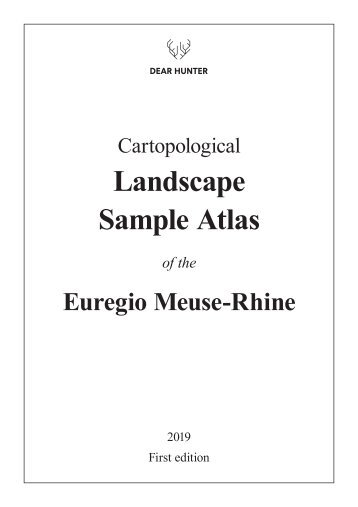 Cartopological Landscape Sample Atlas of the Euregio Meuse-Rhine (EXCERPT)