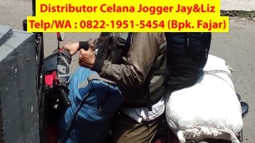 TELP/WA 0822-1951-5454, Jual Celana Jogger Pria Banjarmasin JAY&LIZ