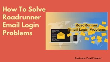 How to Solve Roadrunner Email Login Problems