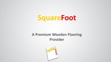 SquareFoor | A Premium Wooden Flooring Provider