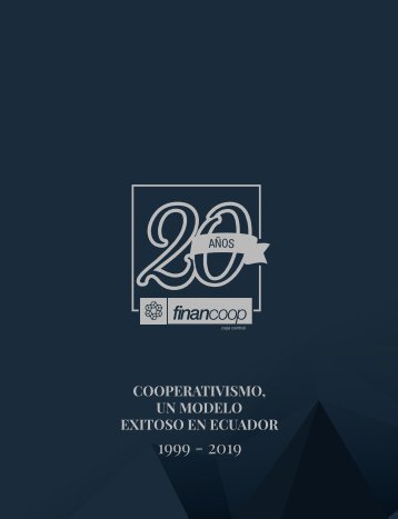 Financoop 20 años. Cooperativismo un modelo exitoso en Ecuador.