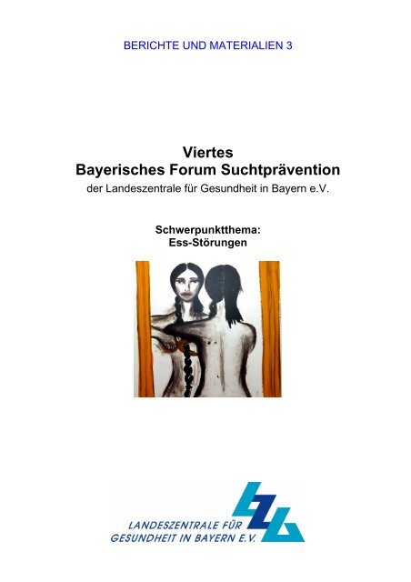 Viertes Bayerisches Forum Suchtprävention - Landeszentrale für ...