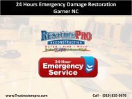 24 Hours Emergency Damage Restoration Garner NC
