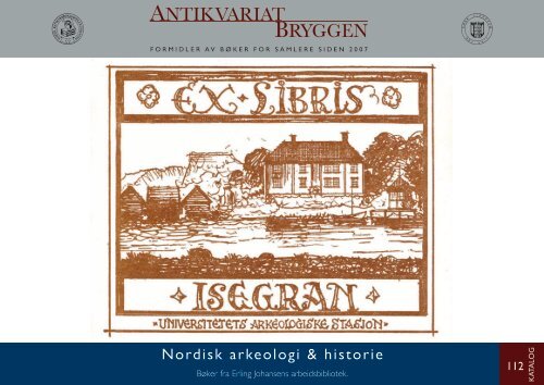 Antikvariat Bryggen - Katalog 112 - Nordisk arkeologi &amp; historie