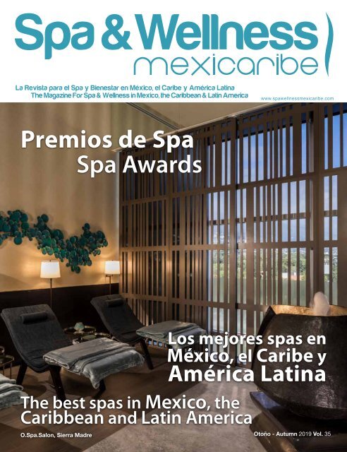 Spa &amp; Wellness MexiCaribe 35, Otoño 2019