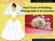 Ideal Team of Wedding Photographers in Coventry