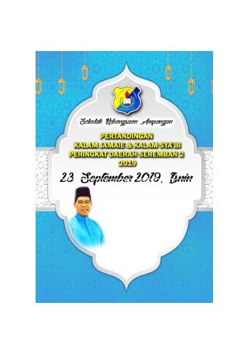 PERTANDINGAN  KALAM JAMAIE & KALAM SYA’BI PERINGKAT DAERAH SEREMBAN 2  2019