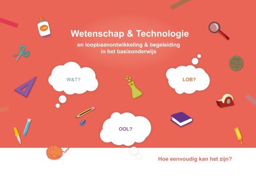 Wetenschap & Technologie implementeren in het basisonderwijs - Lessons Learned 