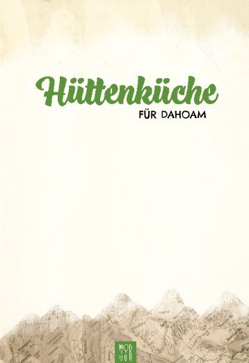 HÜTTENKÜCHE für DAHOAM