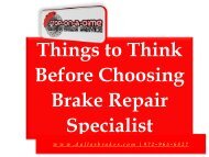 Things to Think Before Choosing Brake Repair Specialist