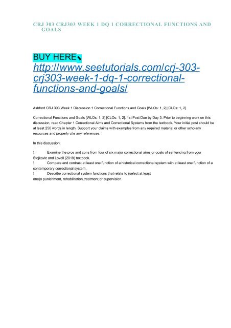 CRJ 303 CRJ303 WEEK 1 DQ 1 CORRECTIONAL FUNCTIONS AND GOALS