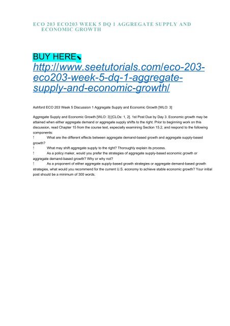 ECO 203 ECO203 WEEK 5 DQ 1 AGGREGATE SUPPLY AND ECONOMIC GROWTH