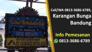 PROMO!!!, Call/WA 0813-3686-6789, Gambar Karangan Bunga