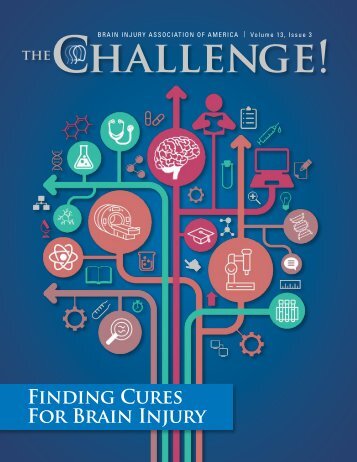 THE Challenge 2019 Vol. 13 Iss. 3 Finding Cures for Brain Injury
