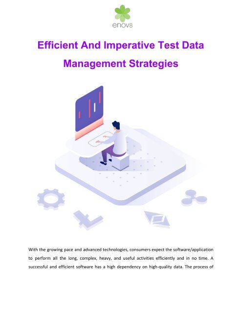 Efficient And Imperative Test Data Management Strategies