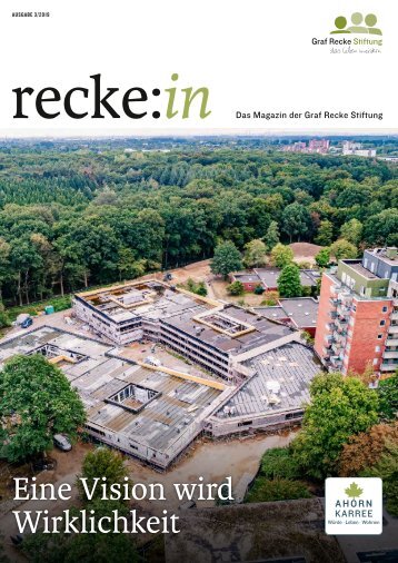 recke:in - Das Magazin der Graf Recke Stiftung Ausgabe 3/2019
