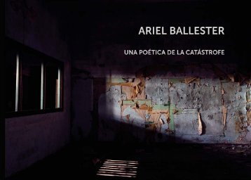 ARIEL BALLESTER - Una poética de la catástrofe -Digital