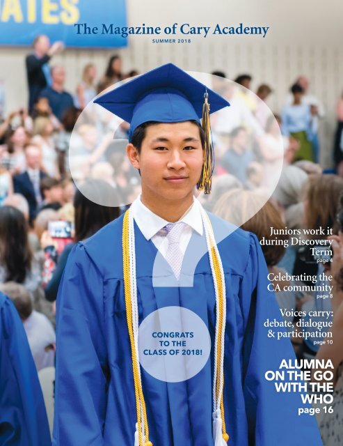 The Magazine of Cary Academy | Summer 2018