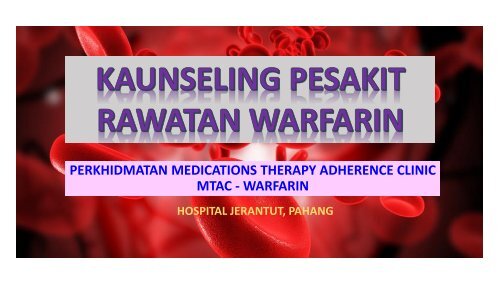 KAUNSELING PESAKIT warfarin