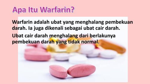 Warfarin adalah ubat yang