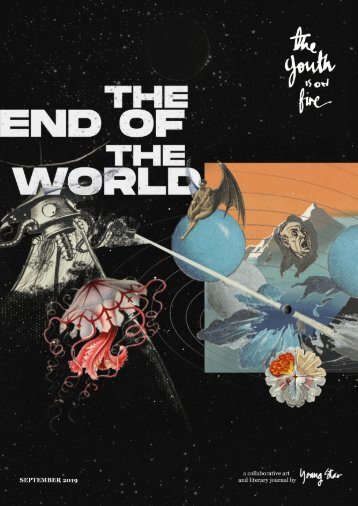 The Youth Is On Fire 7: The End of the World